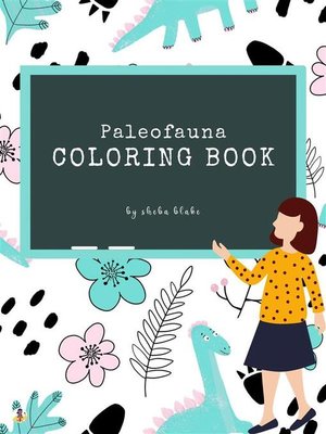cover image of Paleofauna Coloring Book for Kids Ages 6+ (Printable Version)